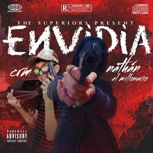 Envidia (feat. CRM) [Explicit]