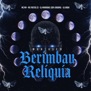 Montagem Berimbau Relíquia (Explicit)