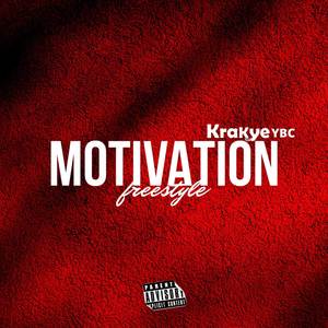 MOTIVATION (Freestyle) [Explicit]