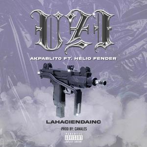 uzi (feat. Helio Fender) (Explicit)