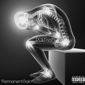 Permanent Pain (Explicit)