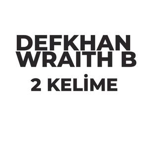 2 Kelime(feat. Defkhan & Wraith-B) (Explicit)