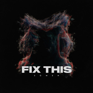 Fix This (Extended Mix)