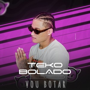 Vou Botar (Explicit)