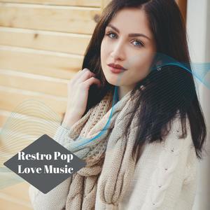 Restro Pop Love Music