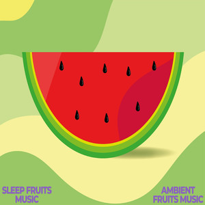 Sleep Fruits Music, Pt. 1