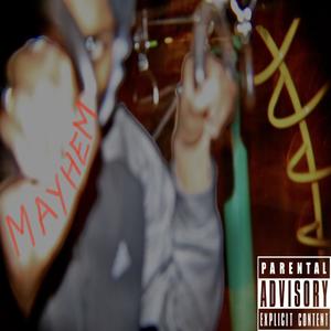 Mayhem (Explicit)