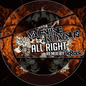 All Right (IgRock Remix)