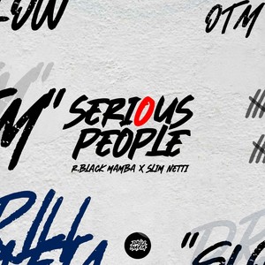 Serious People (Explicit)