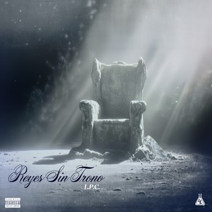 Reyes sin trono (Explicit)