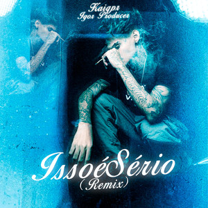 IssoéSério (Remix|Explicit)