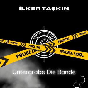 Untergrabe Die Bande (Explicit)