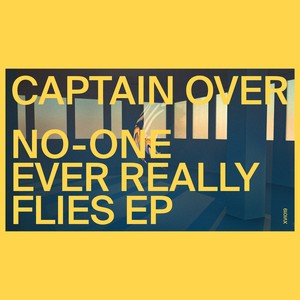 No One Ever Really Flies (Explicit)