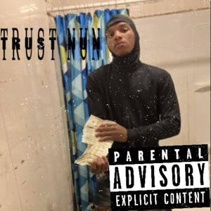 Trust nun (Explicit)