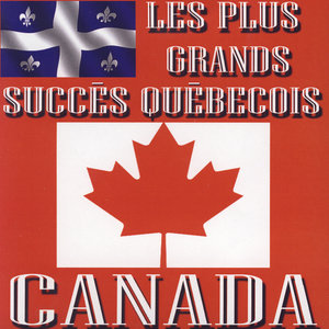 Les Plus Grands Succes Quebecois