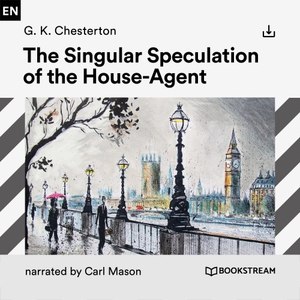 The Singular Speculation of the House-Agent