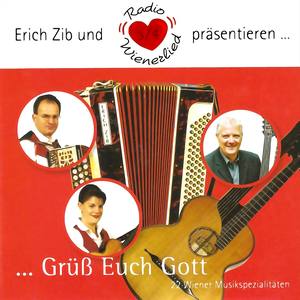 Grüß Euch Gott- Wiener Musikspezialitäten