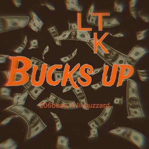 Bucks up (feat. lil buzzard) [Explicit]