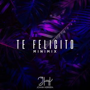 Minimix Te Felicito (Explicit)