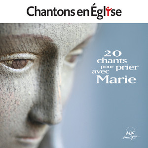 Chantons en Église: 20 chants pour prier avec Marie