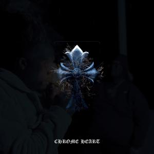 Chrome Heart (feat. Kakea B) (Explicit)