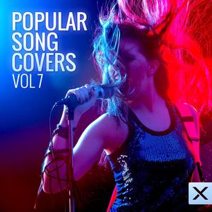 Popular Song Covers - Vol. 7