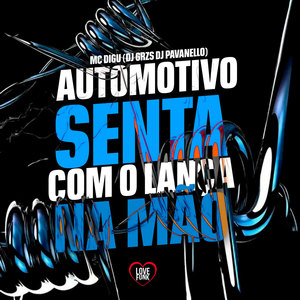 Automotivo Senta Com o Lança na Mao (Explicit)