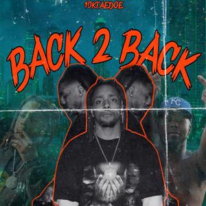 BACK 2 BACK (Glock Dookie) (Explicit)