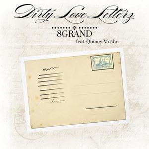 Dirty Love Letterz (feat. Quincy Mosby) (Explicit)