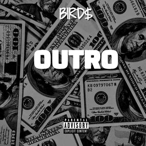 OUTRO (OFFICIAL AUDIO) [Explicit]