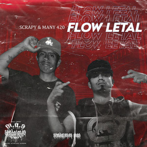 Flow Letal (Mazterizada) [Explicit]