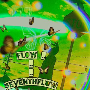 Flow (SeventhFlow) [Explicit]