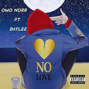 No love (feat. Baylee) [Explicit]