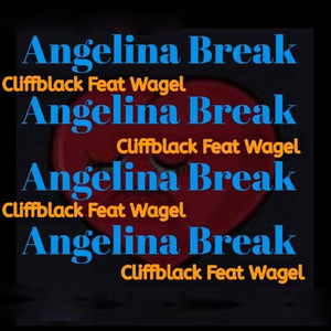 Angelina Break