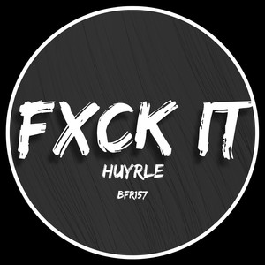 **** it (Original Mix|Explicit)