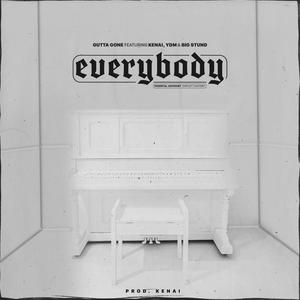 Everybody(feat. Kenai, YDM & Big Stund) (Explicit)