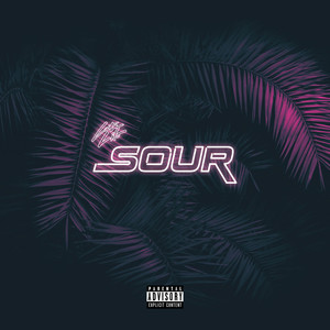 Sour (Explicit)