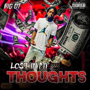 LOST IN MY THOUGHTS (Explicit)