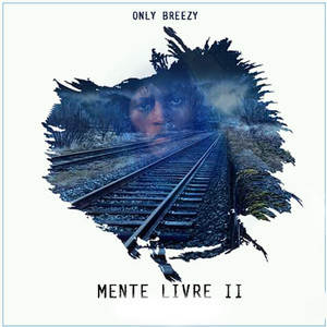 Mente Livre II (Explicit)