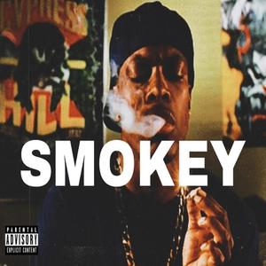 Smokey(feat. kcdakidd) (Explicit)