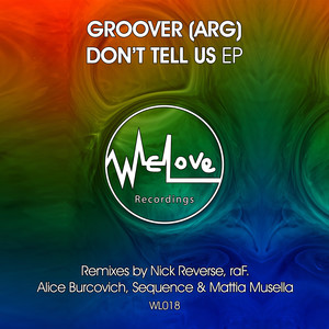 Don't Tell Us (Nick Reverse Remix)