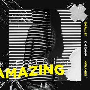 Amazing (feat. Js_Twins) [Explicit]