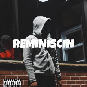 REMINISCIN (Explicit)