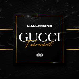 Gucci Fahrenheit (Explicit)