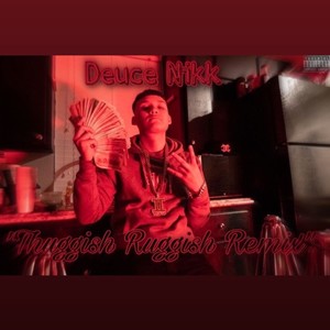 Thuggish Ruggish (Remix|Explicit)