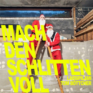 Mach den Schlitten voll (Explicit)