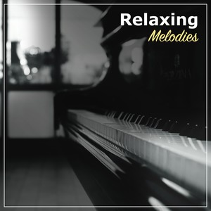 Relaxing Melodies: Piano Compilation