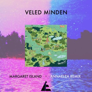 Veled minden (Margaret Island - AnnaElza Remix)