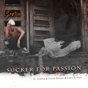 Sucker for Passion (Explicit)