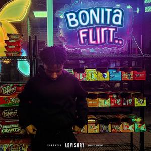 BONITA // FLIRT (Explicit)